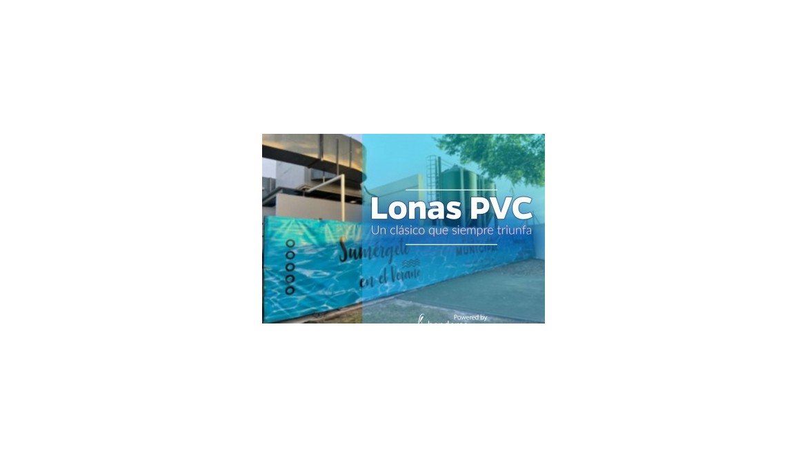 Lonas publicitarias de PVC, un sin fin de posibilidades